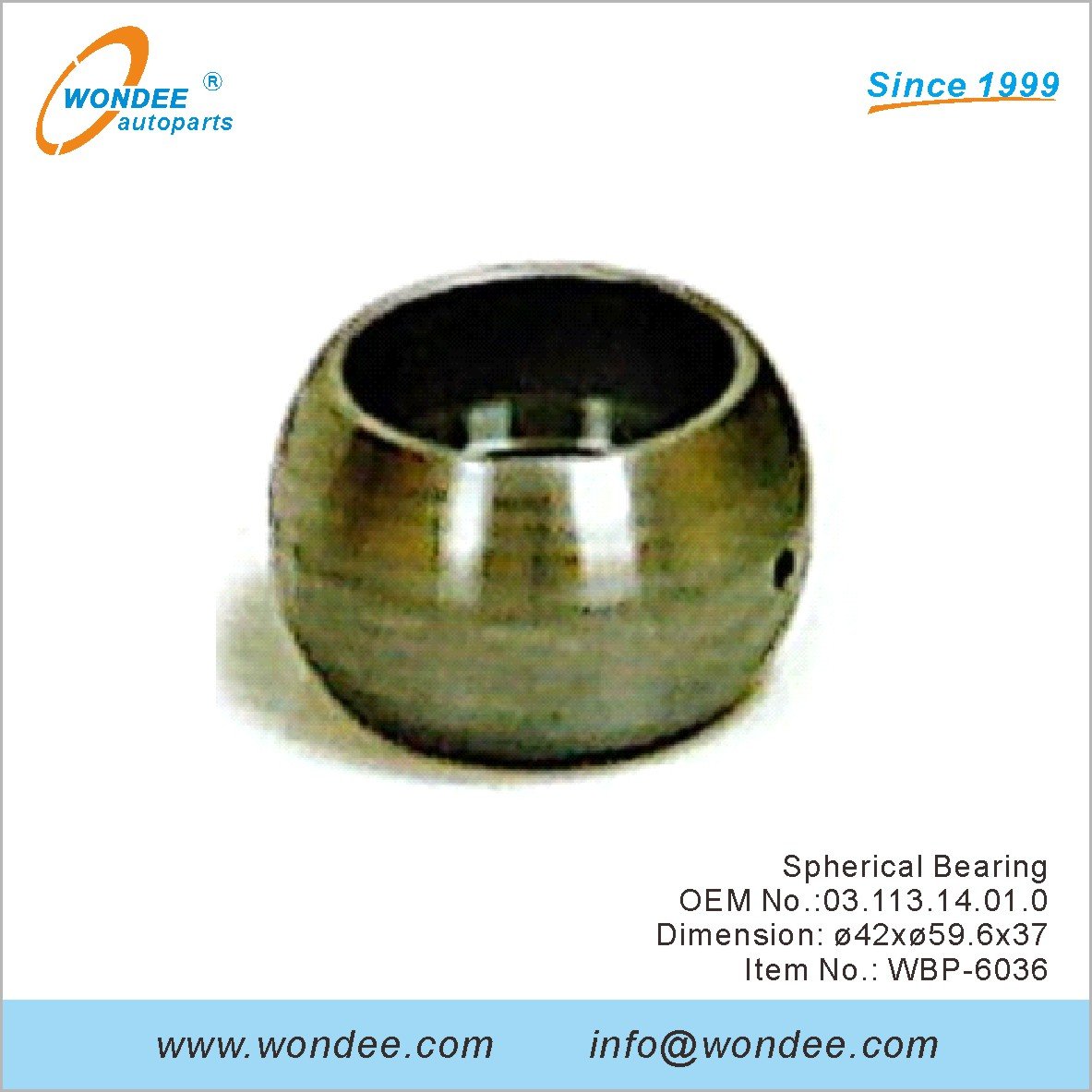 Spherical Bearing OEM 0311314010 for BPW from WONDEE